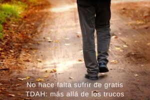 TDAH: no son trucos, es regulación